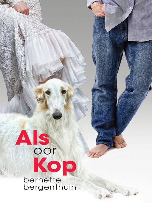 Title details for Als oor kop by Bernette Bergenthuin - Available